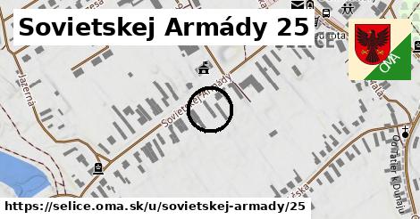 Sovietskej Armády 25, Selice