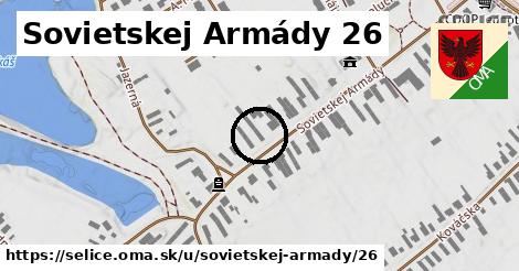 Sovietskej Armády 26, Selice
