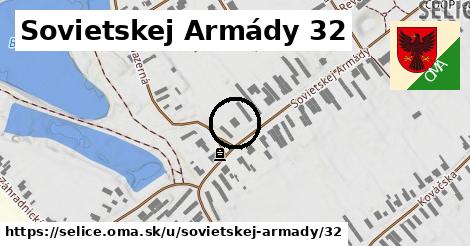 Sovietskej Armády 32, Selice