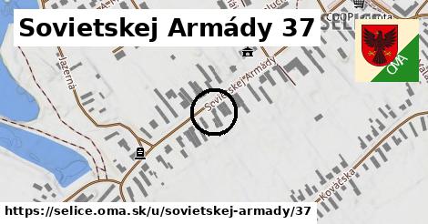 Sovietskej Armády 37, Selice