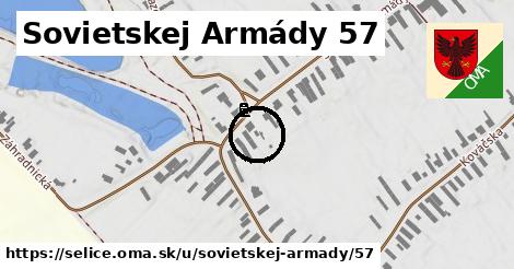 Sovietskej Armády 57, Selice