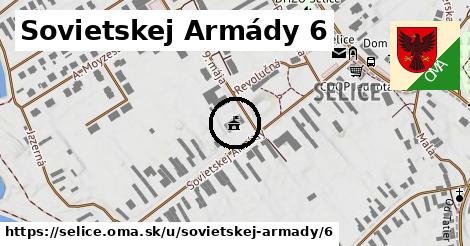 Sovietskej Armády 6, Selice