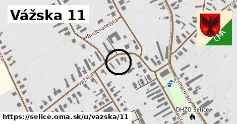 Vážska 11, Selice
