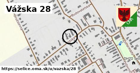 Vážska 28, Selice