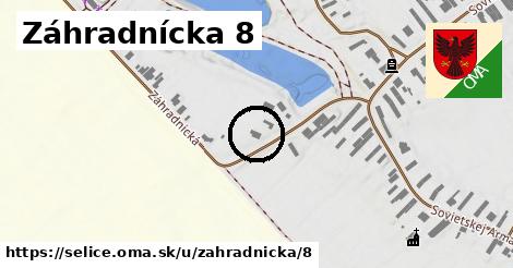 Záhradnícka 8, Selice