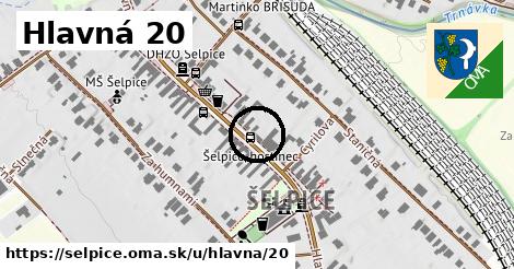 Hlavná 20, Šelpice