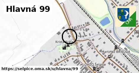 Hlavná 99, Šelpice