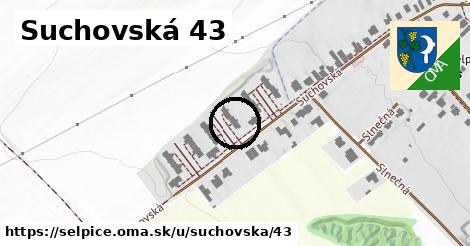 Suchovská 43, Šelpice