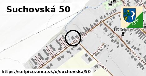 Suchovská 50, Šelpice