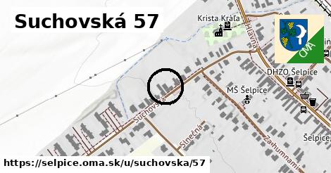 Suchovská 57, Šelpice