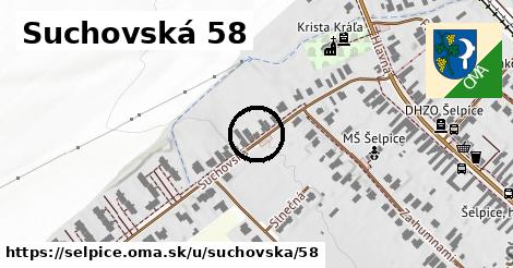 Suchovská 58, Šelpice