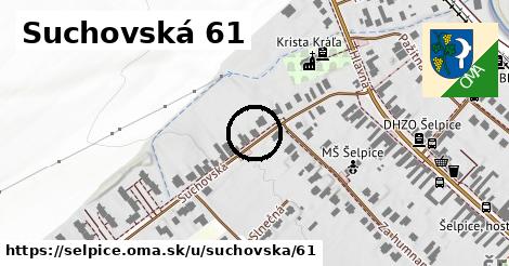 Suchovská 61, Šelpice