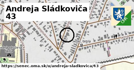 Andreja Sládkoviča 43, Senec