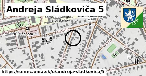 Andreja Sládkoviča 5, Senec