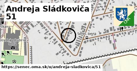 Andreja Sládkoviča 51, Senec