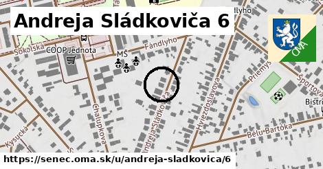 Andreja Sládkoviča 6, Senec