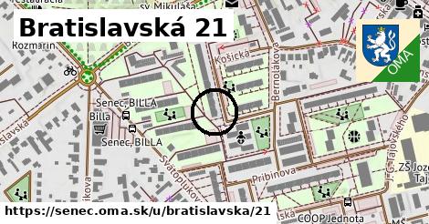 Bratislavská 21, Senec
