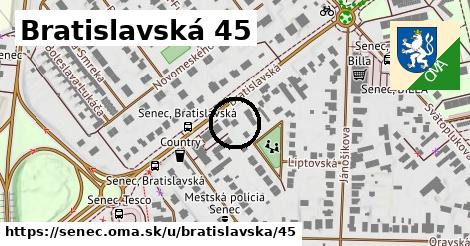 Bratislavská 45, Senec