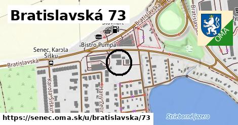 Bratislavská 73, Senec