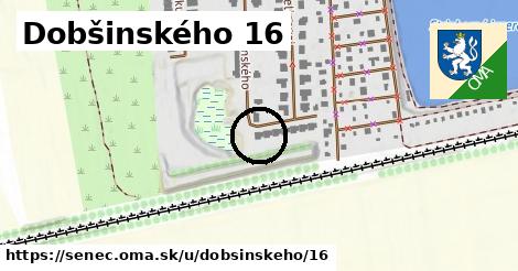 Dobšinského 16, Senec