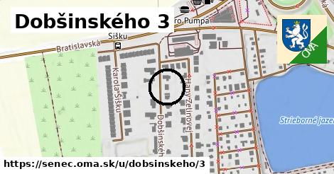 Dobšinského 3, Senec