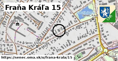 Fraňa Kráľa 15, Senec