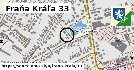 Fraňa Kráľa 33, Senec