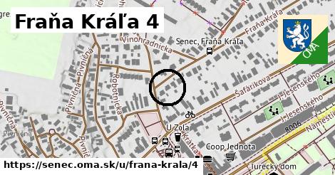 Fraňa Kráľa 4, Senec