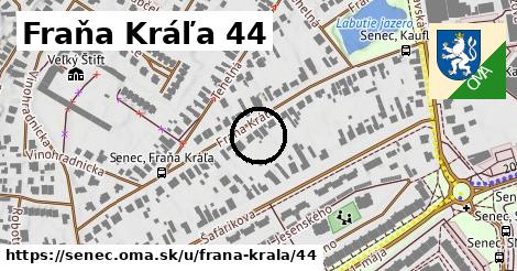 Fraňa Kráľa 44, Senec