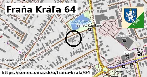 Fraňa Kráľa 64, Senec