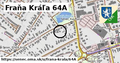 Fraňa Kráľa 64A, Senec