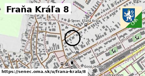 Fraňa Kráľa 8, Senec