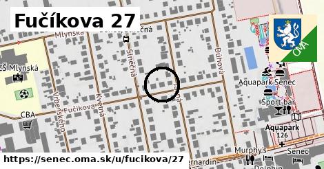 Fučíkova 27, Senec