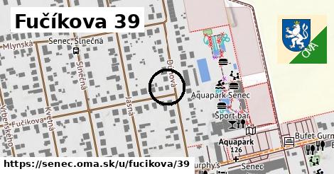 Fučíkova 39, Senec