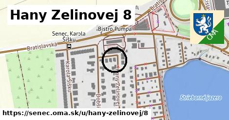Hany Zelinovej 8, Senec