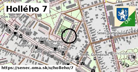 Hollého 7, Senec