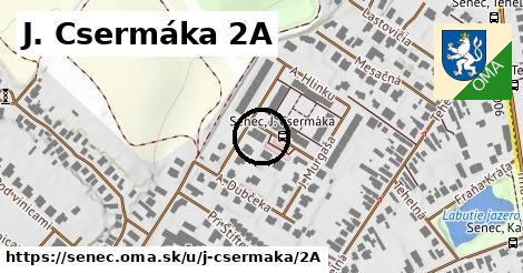 J. Csermáka 2A, Senec