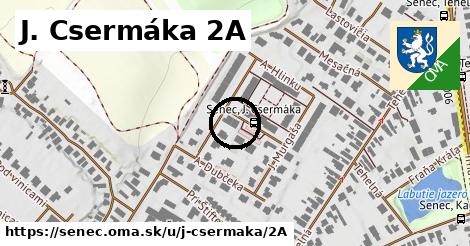 J. Csermáka 2A, Senec