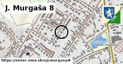 J. Murgaša 8, Senec