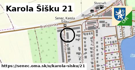 Karola Šišku 21, Senec