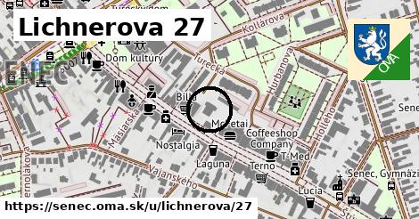 Lichnerova 27, Senec