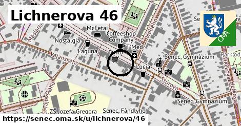 Lichnerova 46, Senec