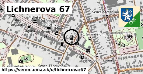 Lichnerova 67, Senec