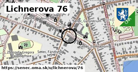 Lichnerova 76, Senec