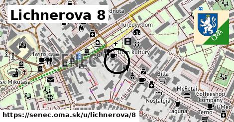 Lichnerova 8, Senec