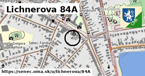 Lichnerova 84A, Senec