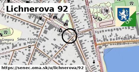 Lichnerova 92, Senec