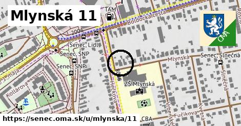 Mlynská 11, Senec