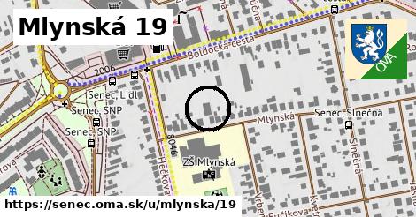 Mlynská 19, Senec