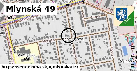 Mlynská 49, Senec